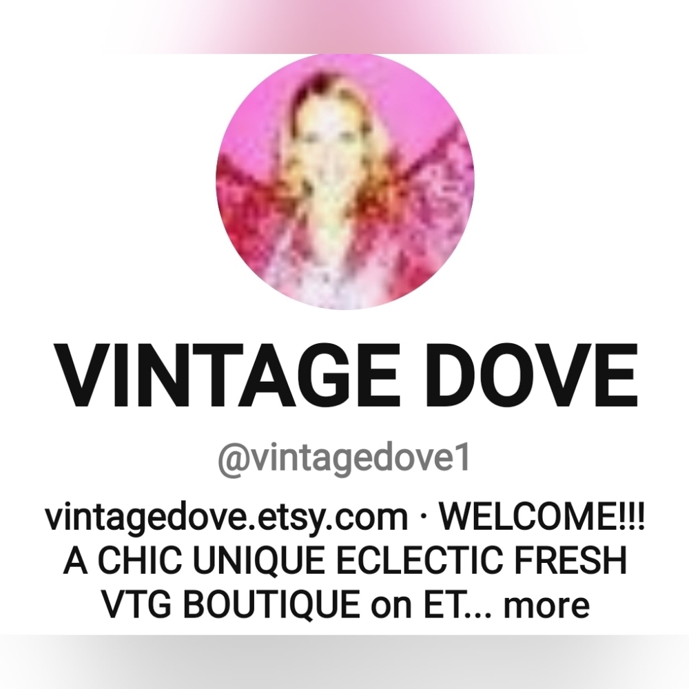 My ETSY VINTAGE DOVE Sales & Feedback 25 yrs of online sales experience♡